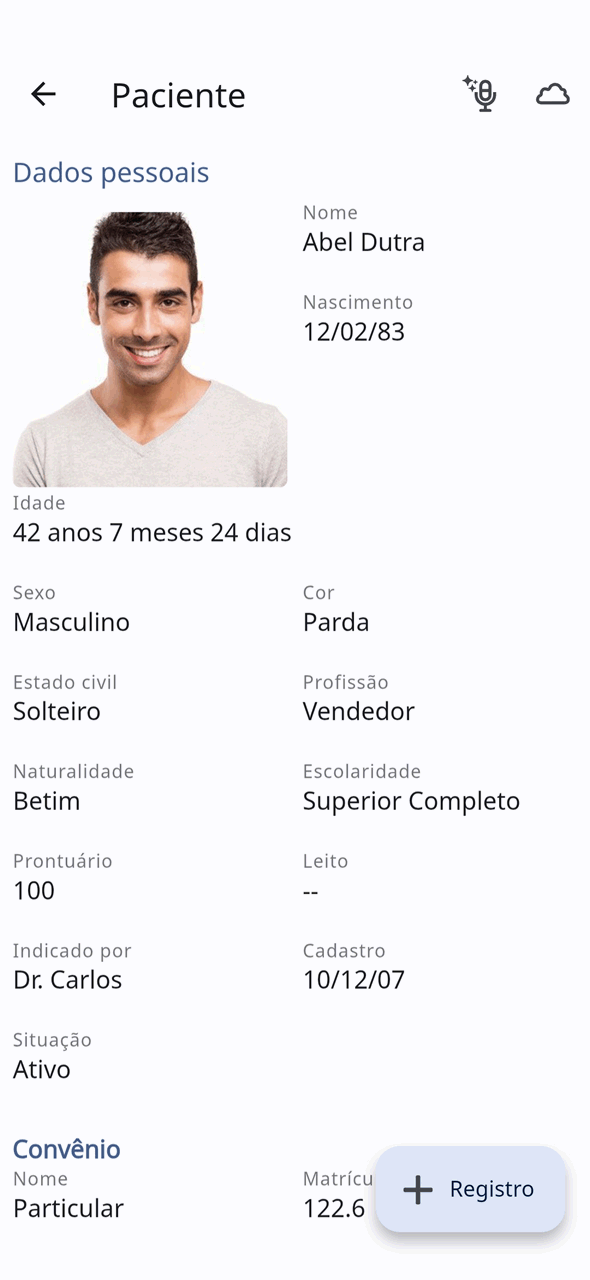 Iniciando a gravação pelo prontuário do paciente Iniciando a gravação pelo prontuário do paciente