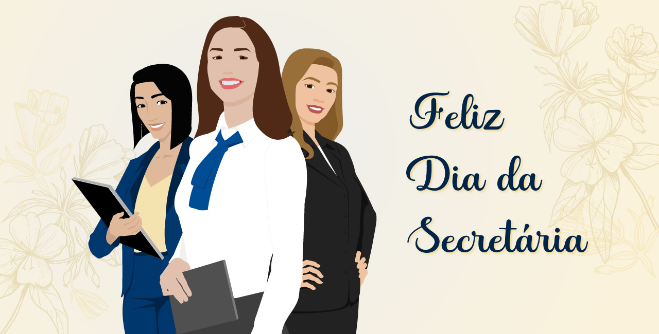 Dia da secretária: nossa homenagem a cada profissional que faz a diferença