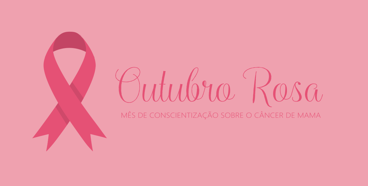 O Outubro Rosa terminou, mas a prevenção é para toda a vida